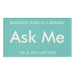Teal Green Ask Me Buttons for Volunteers Magnetic Name Tag