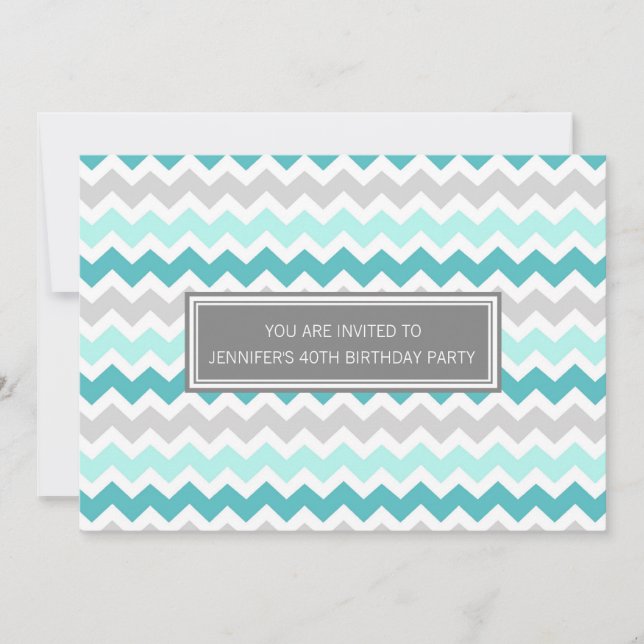 Teal Grey Chevron 40th Birthday Party Invitation (Front)
