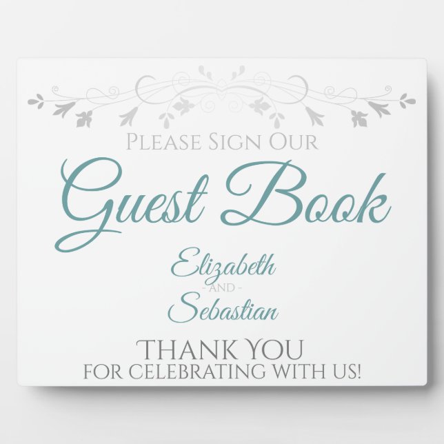 Teal Grey Please Sign our Guest Book Wedding Sign Plaque (Front)