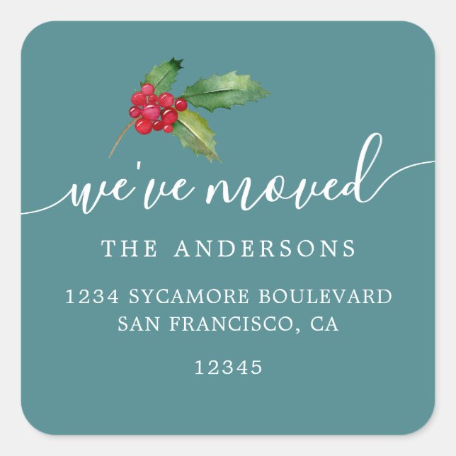 Teal Holly We’ve Moved Address  Square Sticker (Front)