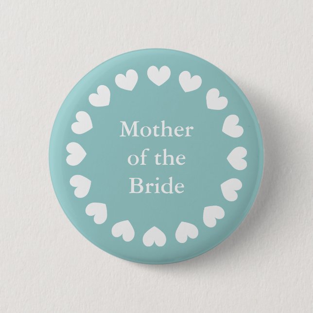 Teal mother of the bride button for weddings (Front)