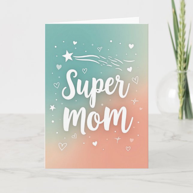 Teal Peach Super Mum Card (Front)