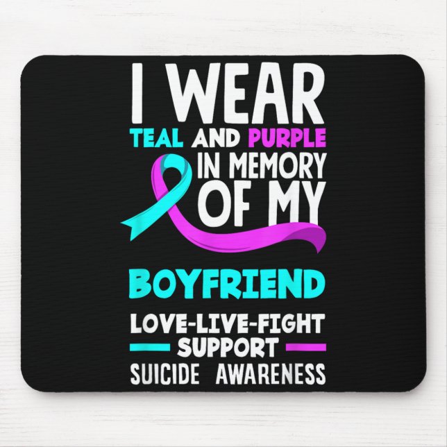 Teal Purple In Memory Of Boyfriend Suicide Mouse Pad (Front)