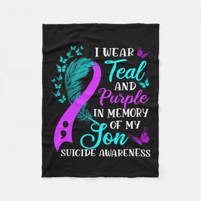 Teal Purple In Memory Of My Son Suicide Awareness  Fleece Blanket (Front)