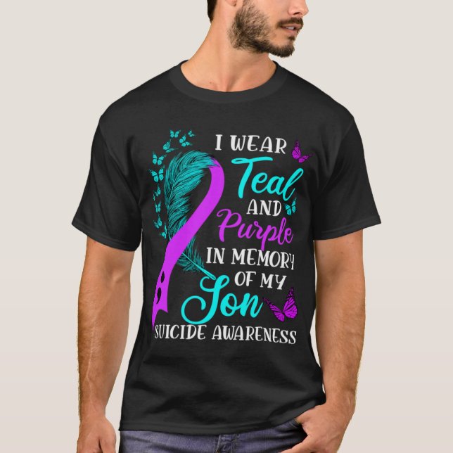 Teal Purple In Memory Of My Son Suicide Awareness  T-Shirt (Front)