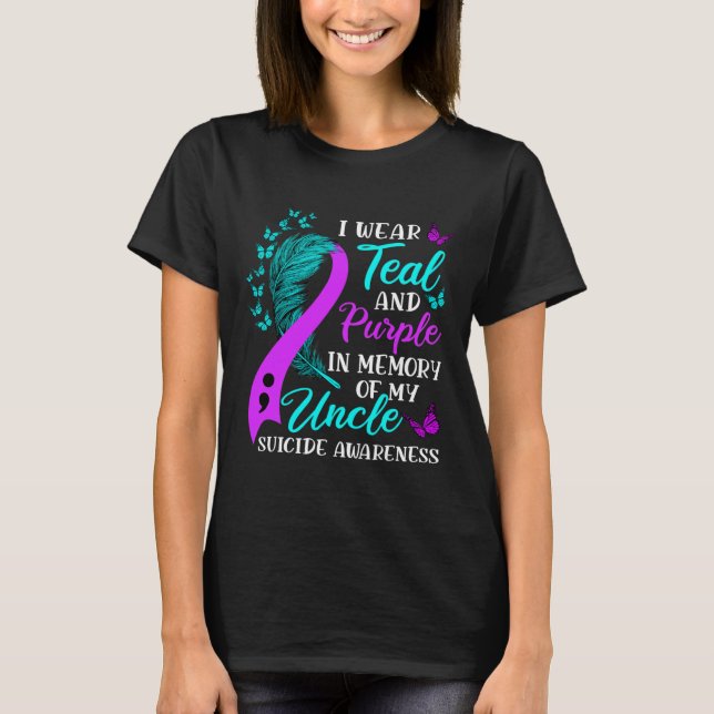 Teal Purple In Memory Of My Uncle Suicide Awarenes T-Shirt (Front)