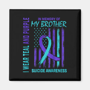 Teal Purple Ribbon Suicide Awareness Flag Brother  Magnet
