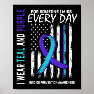 Teal Purple Someone I Miss Suicide Awareness Ameri Poster