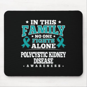 Teal Ribbon - Polycystic Kidney Disease Survivor  Mouse Pad