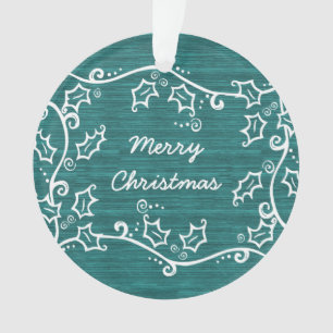 Teal Rustic Holly Acrylic Ornament