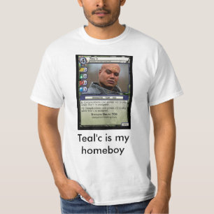 Teal'c is my homeboy - Customised T-Shirt