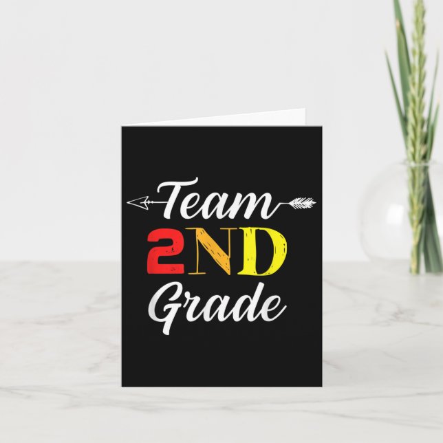 Team 2nd Grade Cool Teacher Student Back To School Card (Front)