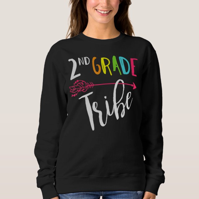 Team 2nd Second Grade Teacher Tribe Back To School Sweatshirt (Front)