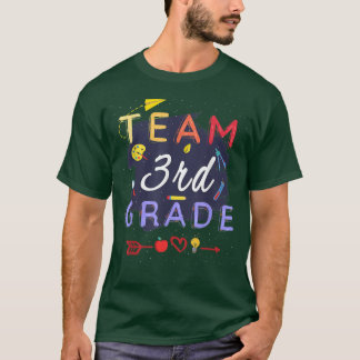 Team 3rd Grade Back To School Teacher Student T-Sh T-Shirt