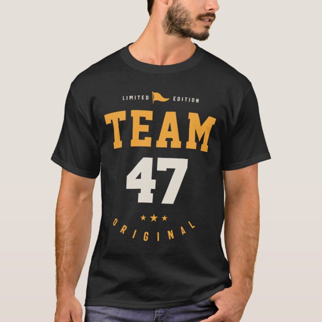 Team 47 Years Old - 47th Birthday T-Shirt (Front)