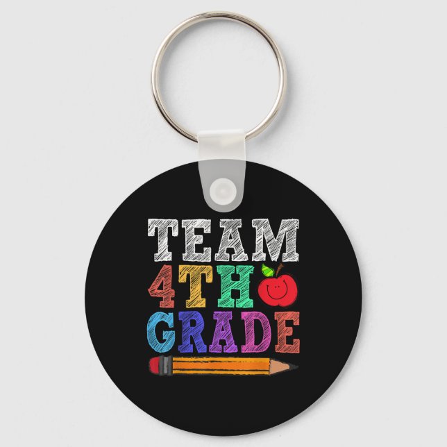 Team 4th Fourth Grade Teacher Funny Back To School Key Ring (Front)