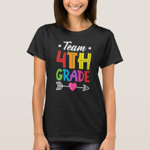 Team 4th Grade Teacher Student Kid Back To School  T-Shirt