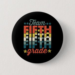 Team 5th Fifth Grade Back To School Teacher Kids  6 Cm Round Badge