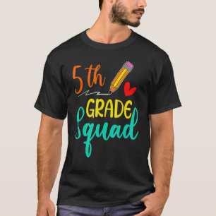 Team 5th Grade Squad  Teacher Student Back To Scho T-Shirt