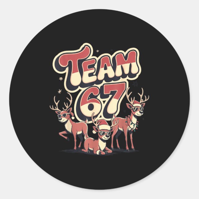 Team 67 Mom Dad Son Christmas Matching Teacher Gir Classic Round Sticker (Front)