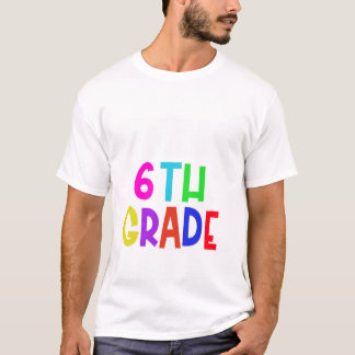 Team 6th Sixth Grade 1st Day of Back to School Tea T-Shirt