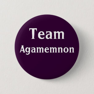 Team Agamemnon 6 Cm Round Badge