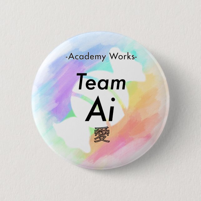 Team Ai - Academy Works 6 Cm Round Badge (Front)