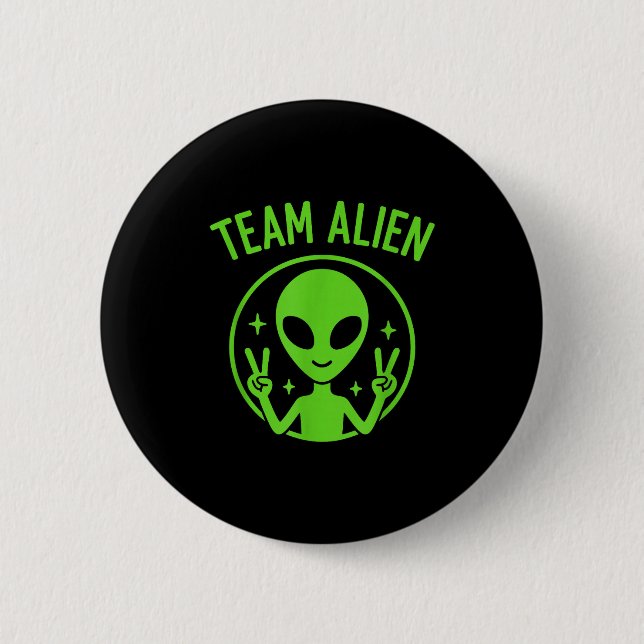 Team Alien – Funny Green Extraterrestrial Peace Si 6 Cm Round Badge (Front)
