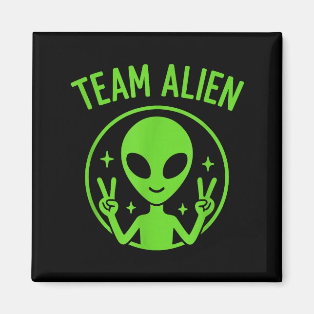 Team Alien – Funny Green Extraterrestrial Peace Si Magnet (Front)