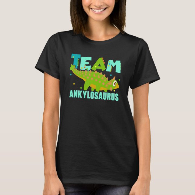Team Ankylosaurus Future Paleontologist Dinosaur T-Shirt (Front)