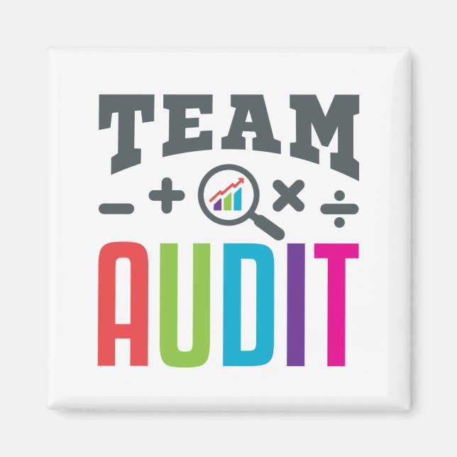 Team Audit Auditor Auditing Group Accountant Magnet (Front)