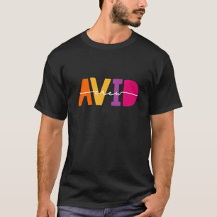 Team Avid Program Educator Teacher Appreciation Cr T-Shirt