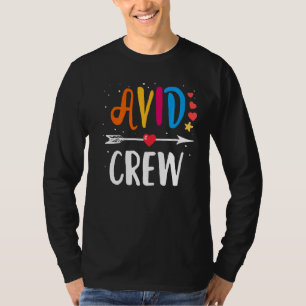 Team Avid Program Educator Teacher Appreciation Cr T-Shirt