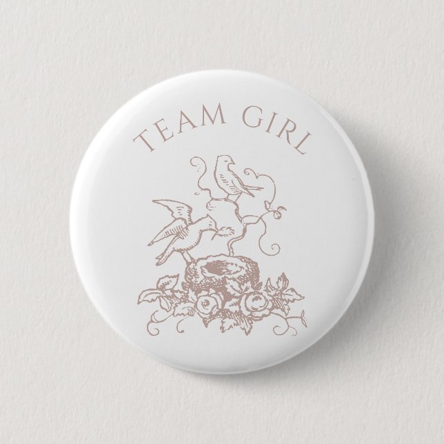Team Baby Girl Elegant Bird Nest Gender Reveal 6 Cm Round Badge (Front)