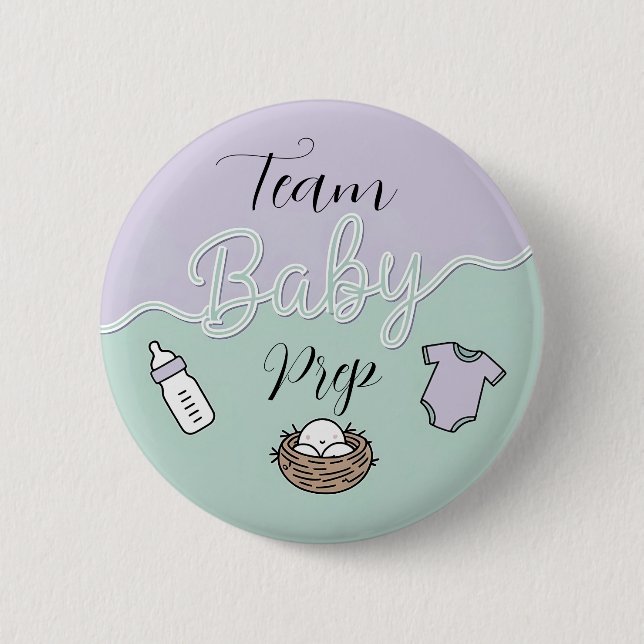 Team Baby Prep Nesting party favour for outfit 6 Cm Round Badge (Front)