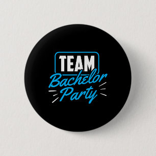 Team Bachelor Party Bride Groom 1  6 Cm Round Badge