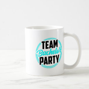 Team Bachelor Party Bride Groom 2 Coffee Mug