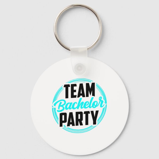 Team Bachelor Party Bride Groom 2  Key Ring (Front)