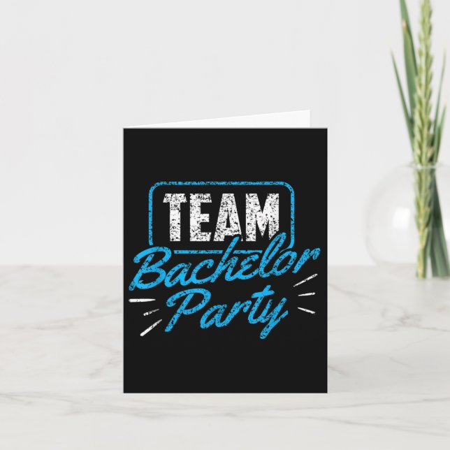 Team Bachelor Party Bride Groom _3  Card (Front)