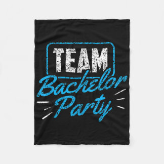 Team Bachelor Party Bride Groom _3 Fleece Blanket