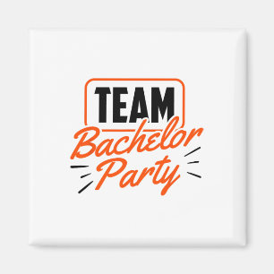 Team Bachelor Party Bride Groom 3 Magnet