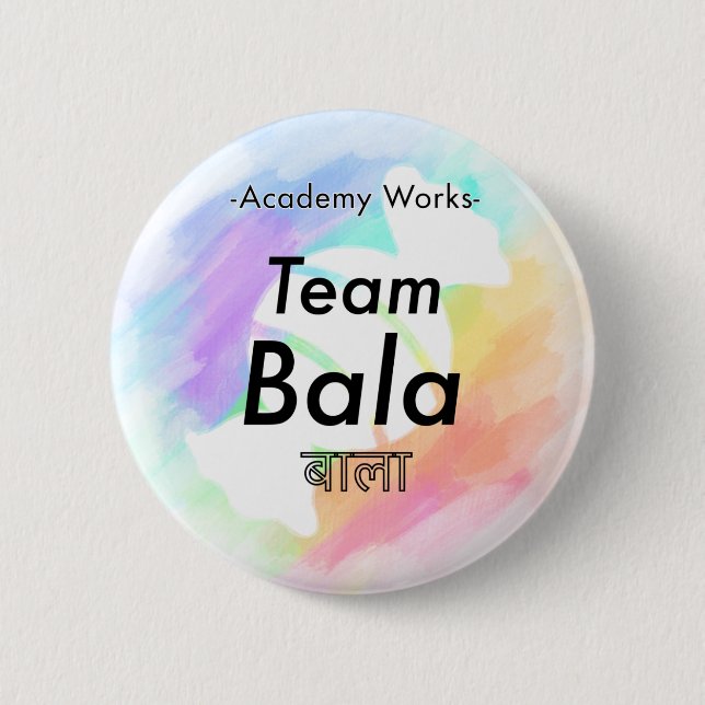 Team Bala - Academy Works 6 Cm Round Badge (Front)