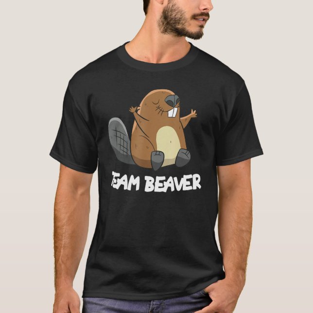 Team Beaver Funny Beaver T-Shirt (Front)