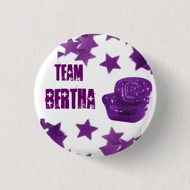 TEAM BERTHA 3 CM ROUND BADGE (Front)
