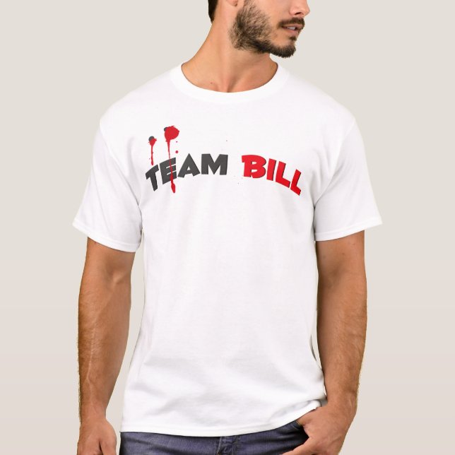 Team Bill T-Shirt (Front)
