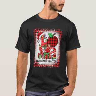 Team Bleached Love 1st First Grade Teacher Santa C T-Shirt