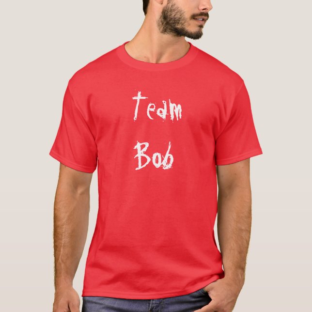 Team Bob T-Shirt (Front)