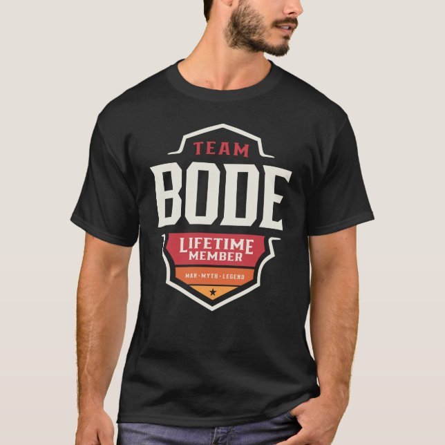 Team Bode Lifetime Member Funny Name Bode T-Shirt (Front)