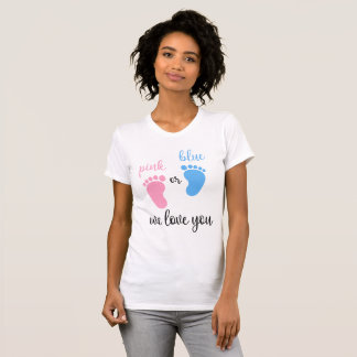 Team Boy Girl Gender Pink Or Blue We Love You  T-Shirt