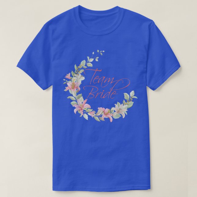 Team Bride1173 T-Shirt (Design Front)